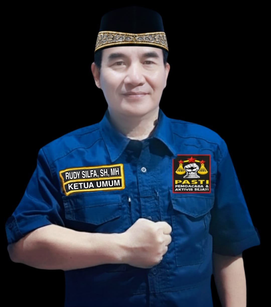 Rudy Silfa, SH, MH - Ketua Umum DPP Pengacara & Aktivis Sejati